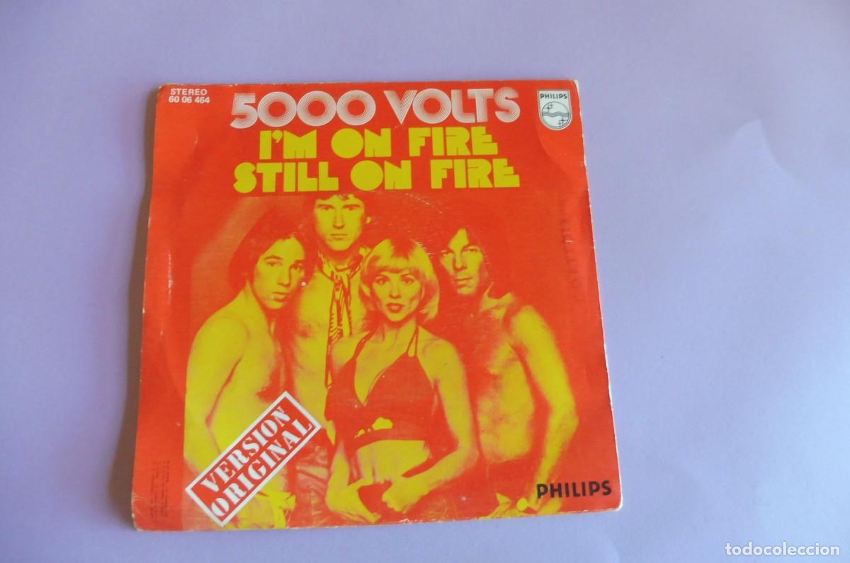 Discos de vinilo: SINGLE - 5000 VOLTS - IM ON FIRE - STILL ON FIRE - VERSI&Oacute;N ORIGINAL - PHILIPS 60 06 464 - Foto 3