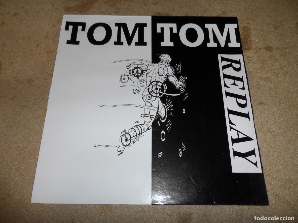 Discos de vinilo: Tom Tom &lrm;&ndash; Replay (SPAIN 1990) - Foto 1