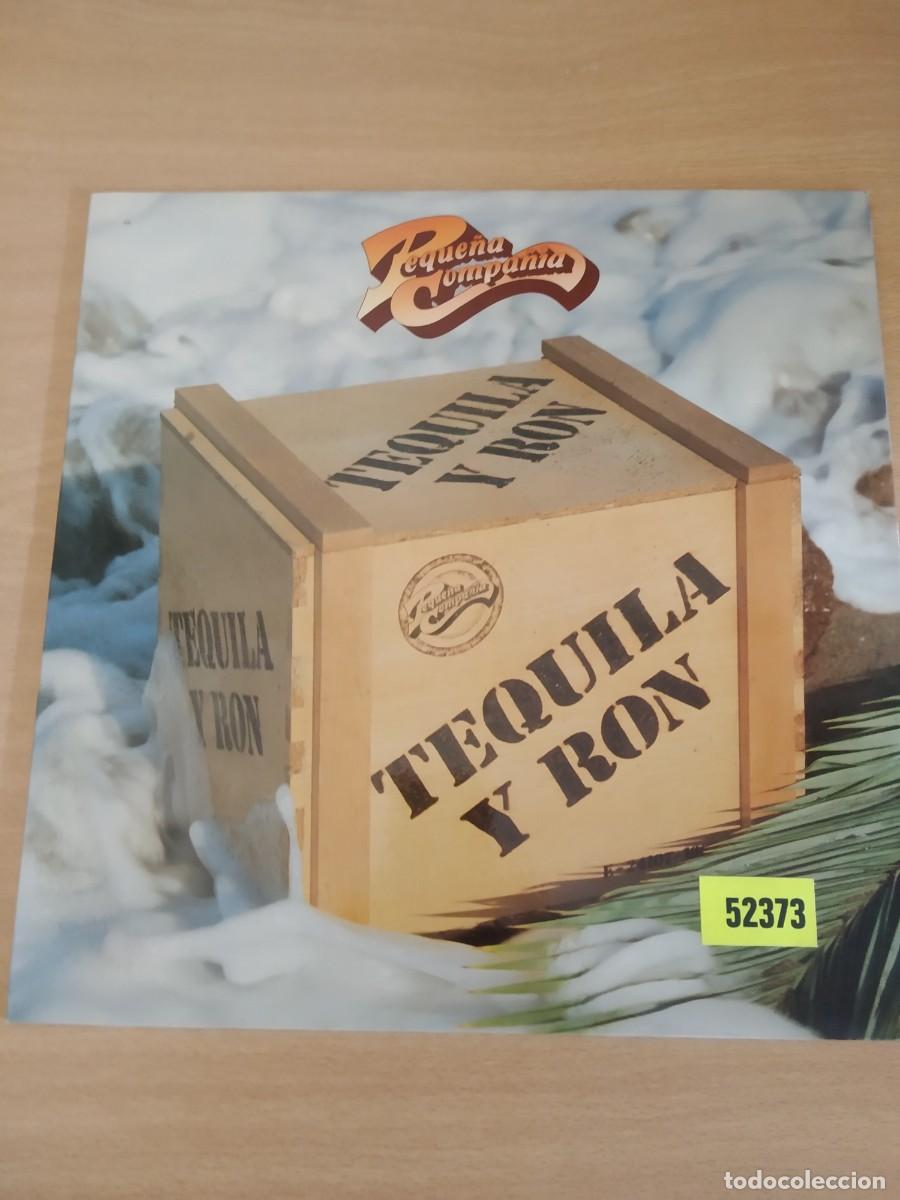 Discos de vinilo: PEQUE&Ntilde;A COMPA&Ntilde;IA - TEQUILA Y RON - Foto 1