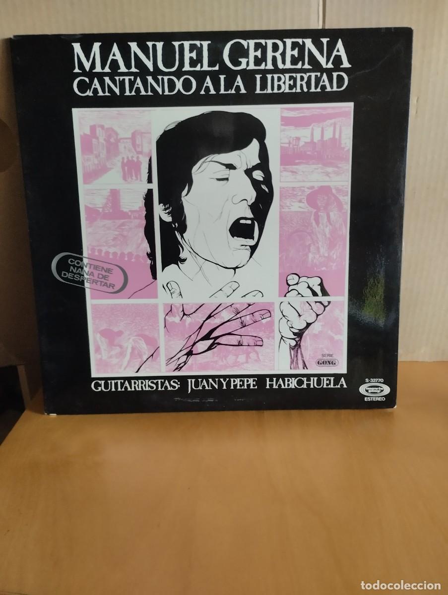 Discos de vinilo: MANUEL GERENA ---- CANTANDO A LA LIBERTAD - Foto 1