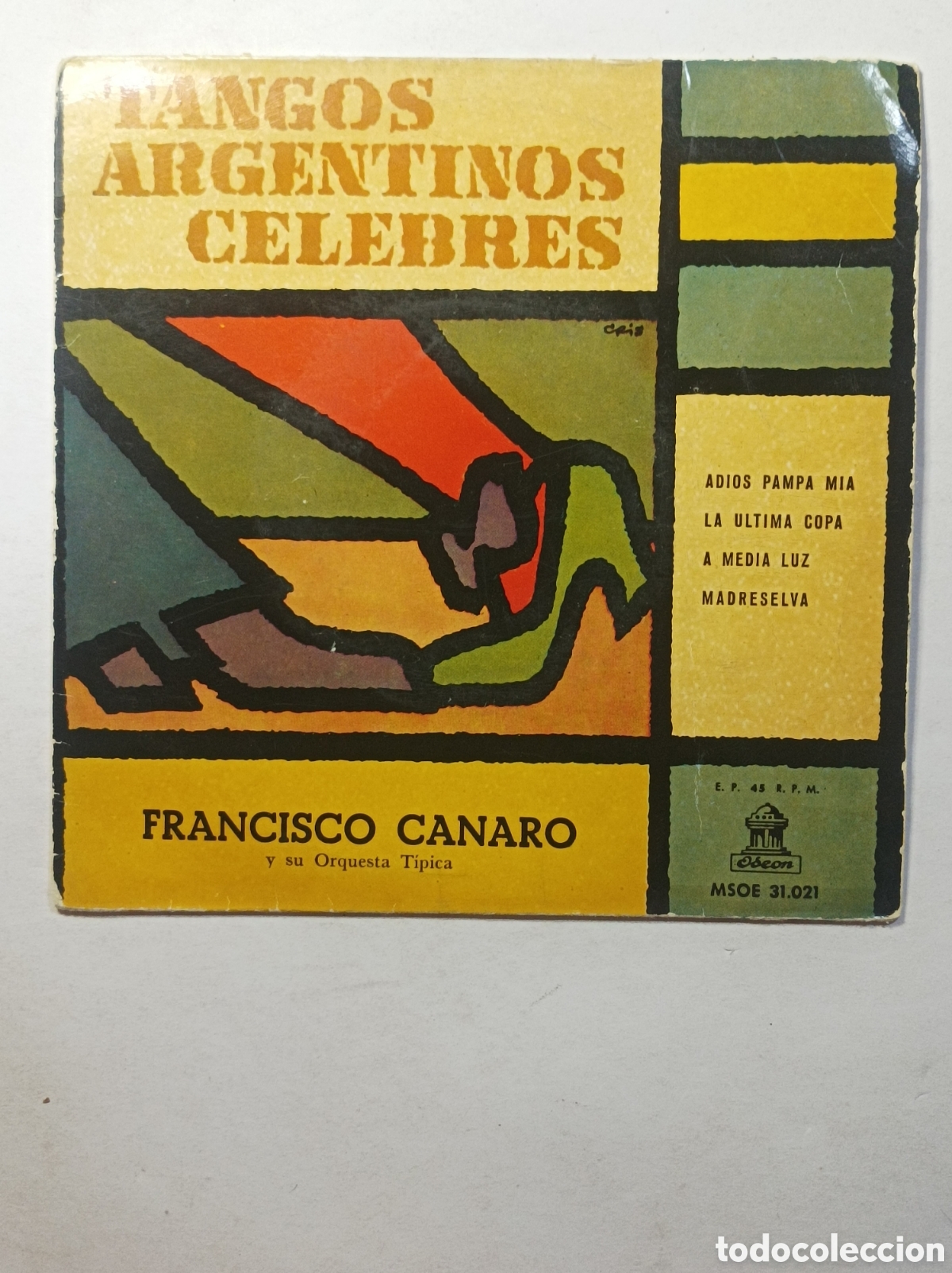 Discos de vinilo: FRANCISCO CANARO. TANGOS CELEBRES. ODEON. SINGLE DISCO VINILO. - Foto 1