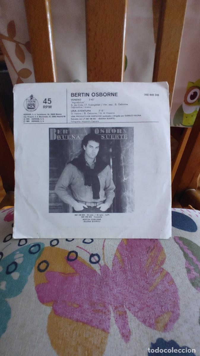 Discos de vinilo: BERTIN OSBORNE-SINGLE VENENO - Foto 2