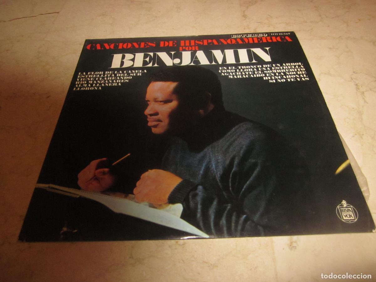 Discos de vinilo: BENJAMIN - CANCIONES DE HISPANOAMERICA - HISPAVOX - Foto 1