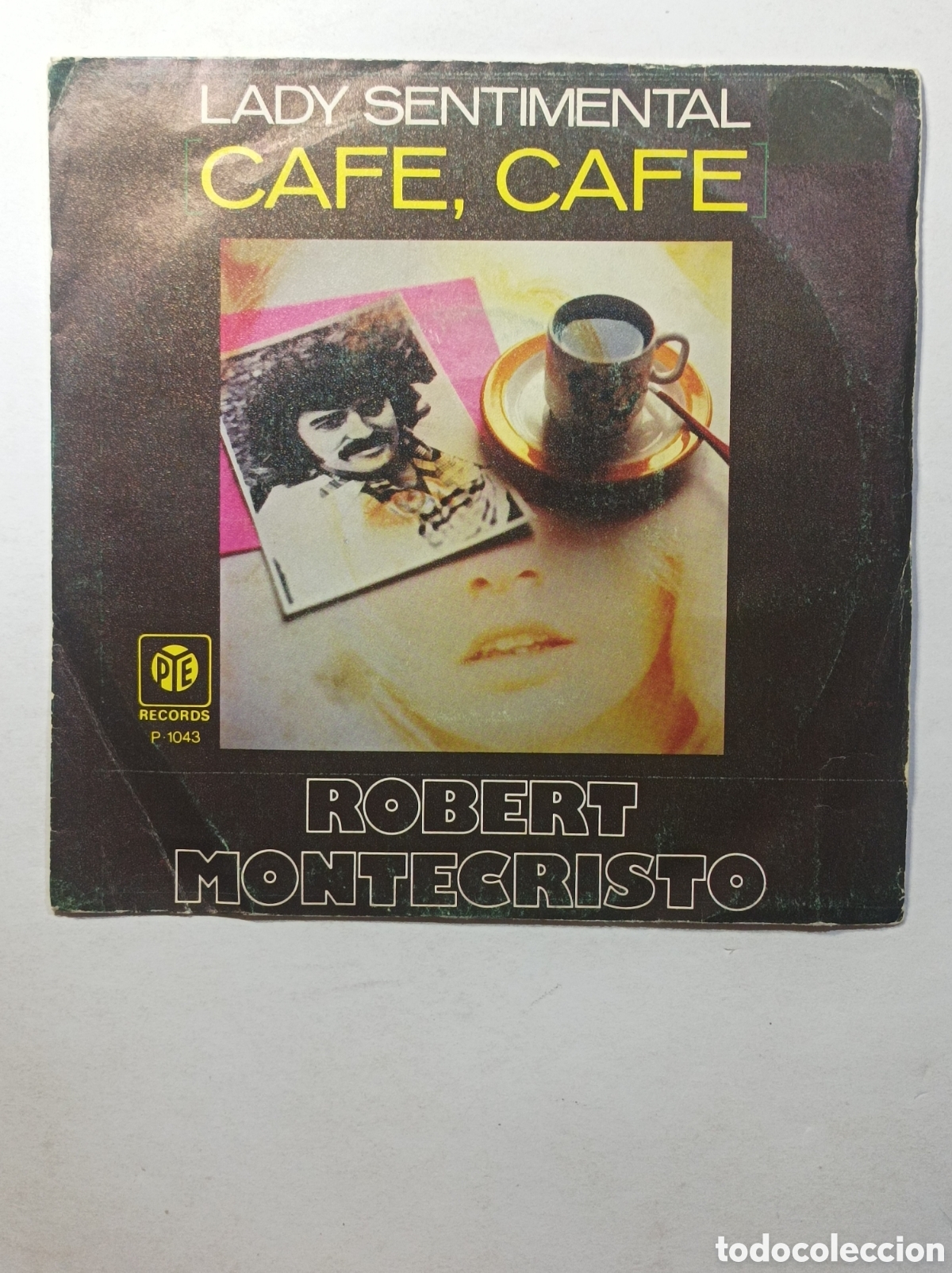 Discos de vinilo: ROBERT MONTECRISTO. LADY SENTIMENTAL. PYE RECORDS. SINGLE DISCO VINILO. - Foto 1