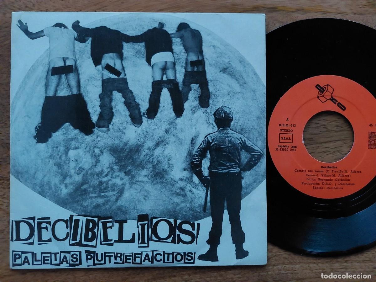 Discos de vinilo: DECIBELIOS - 45 Spain - MINT * PALETAS PUTREFACTOS * PUTREFACTOS / CORTATE LAS VENAS - Foto 1