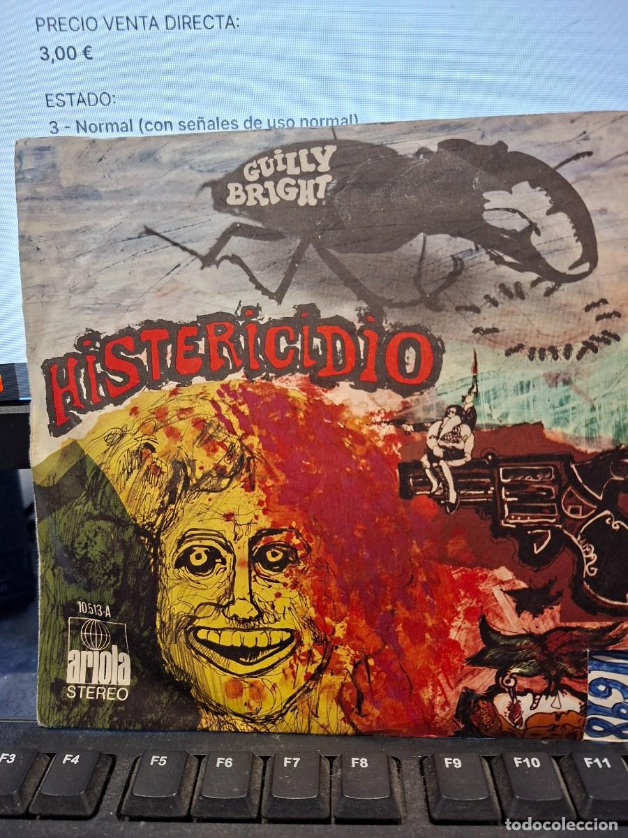 Discos de vinilo: GUILLY BRIGHT - HISTERICIDIO - SINGLE DE VINILO - C - 47 - Foto 1