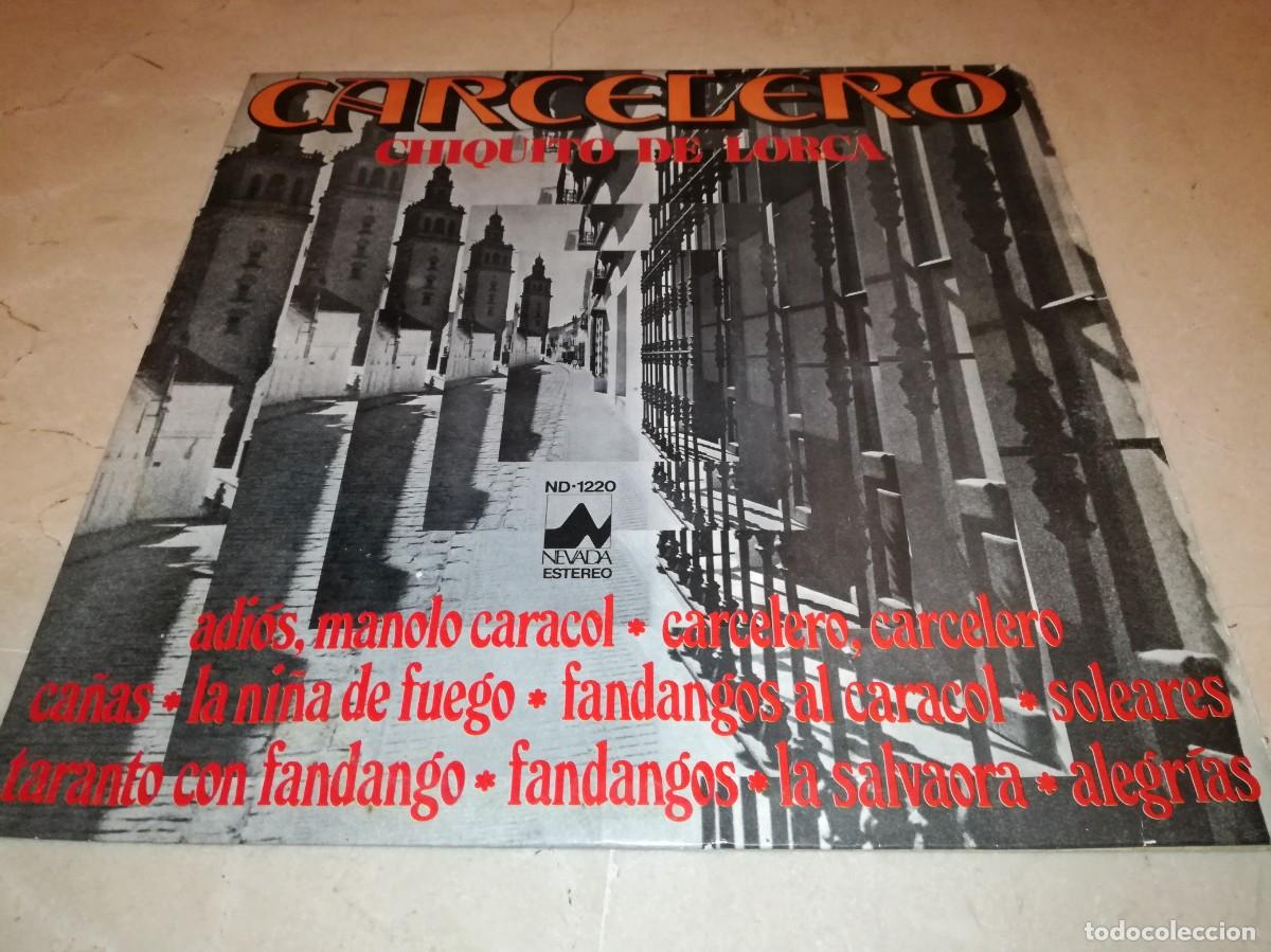 Discos de vinilo: CHIQUITO DE LORCA-CARCELERO-ORIGINAL 1977 - Foto 1