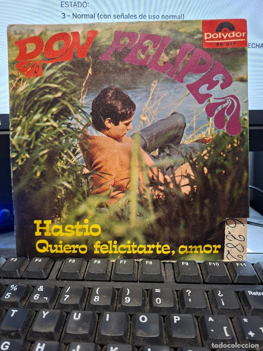 Discos de vinilo: DON FELIPE - HASTIO - SINGLE DE VINILO - C - 44 - Foto 1