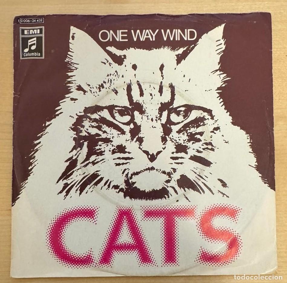 Discos de vinilo: CATS 45T ONE WAY WIND VG+ EX single - Foto 1