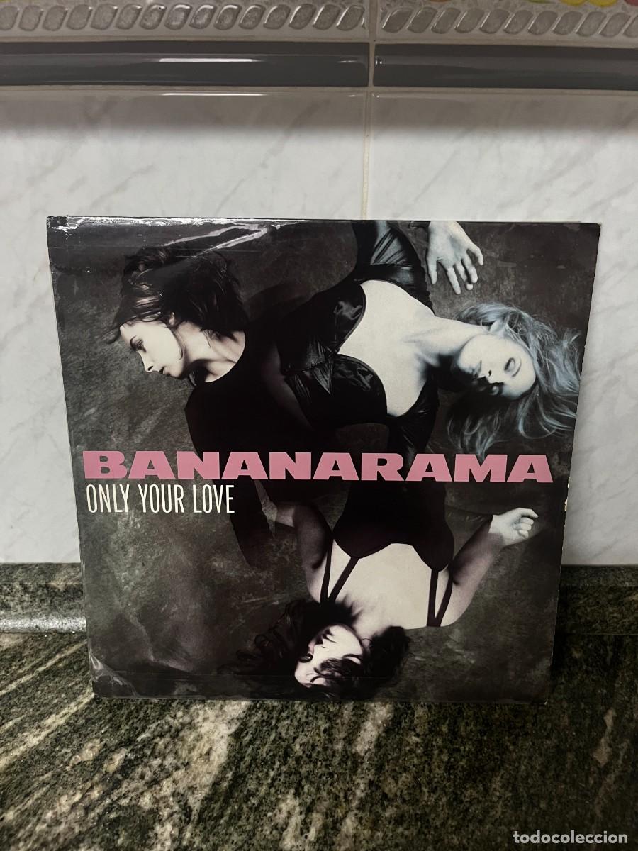 Discos de vinilo: Bananarama Only Your Love - Foto 1