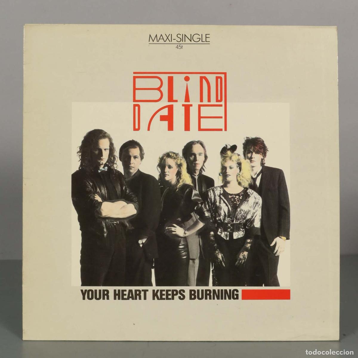 Discos de vinilo: MAXI-SINGLE. Blind Date &ndash; Your Heart Keeps Burning - Foto 1