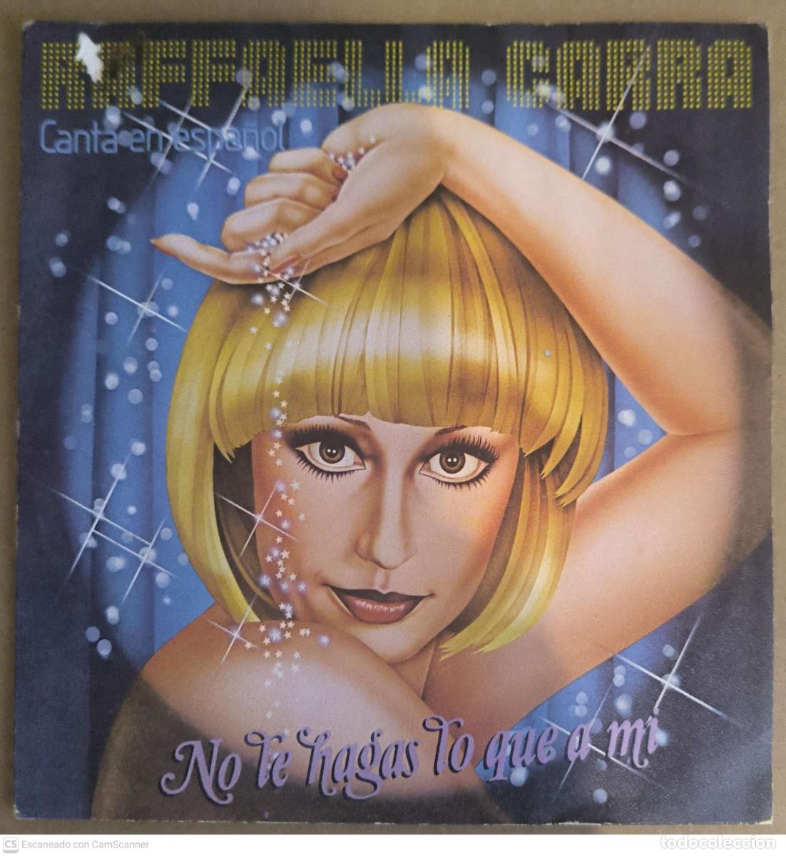 Discos de vinilo: RAFFAELLA CARRA - LOTE 2 Singles - Foto 2