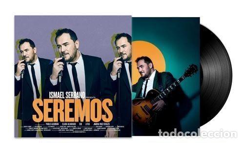 Discos de vinilo: ISMAEL SERRANO &rdquo;Presenta SERENOS&rdquo; - Foto 2