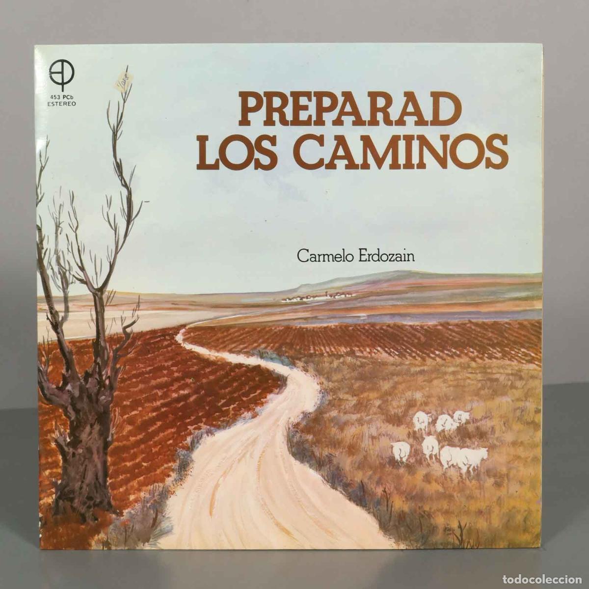 Discos de vinilo: LP. PREPARAD LOS CAMINOS Carmelo Erdozain - Foto 1