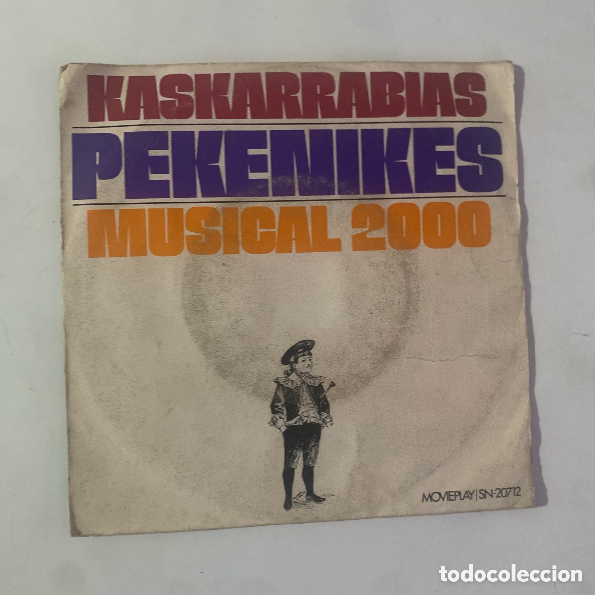 Discos de vinilo: SINGLE 7 Los Pekenikes &ndash; Kaskarrabias / Musical 2000 DE 1973 - Foto 1