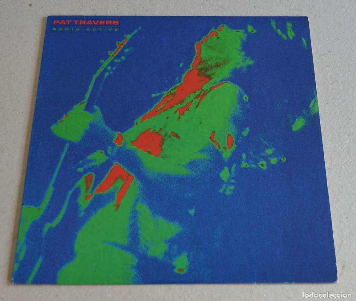 Discos de vinilo: PAT TRAVERS - RADIO ACTIVE - Foto 1