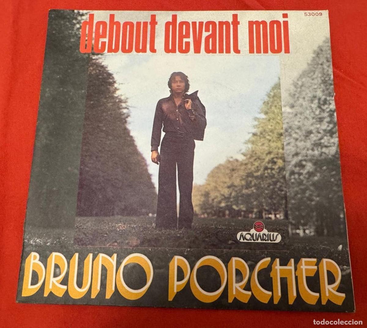 Discos de vinilo: Bruno porcher 45t debout devant moi EX EX - Foto 1
