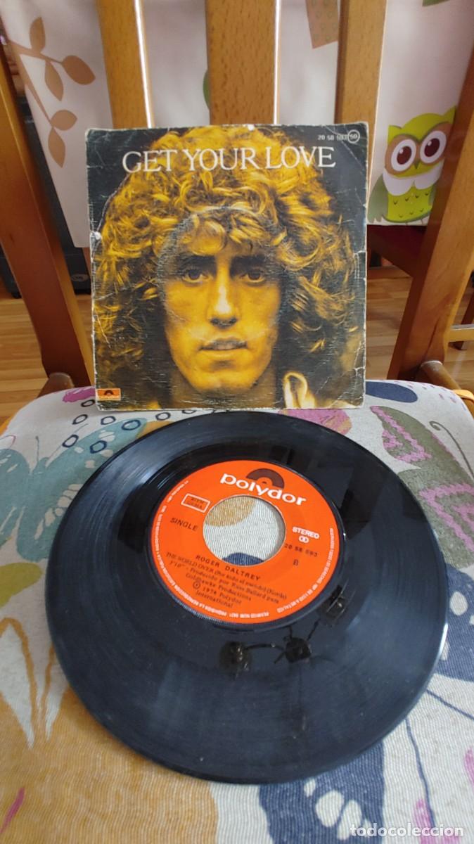 Discos de vinilo: ROGER DALTREY-SINGLE GET YOUR LOVE - Foto 1