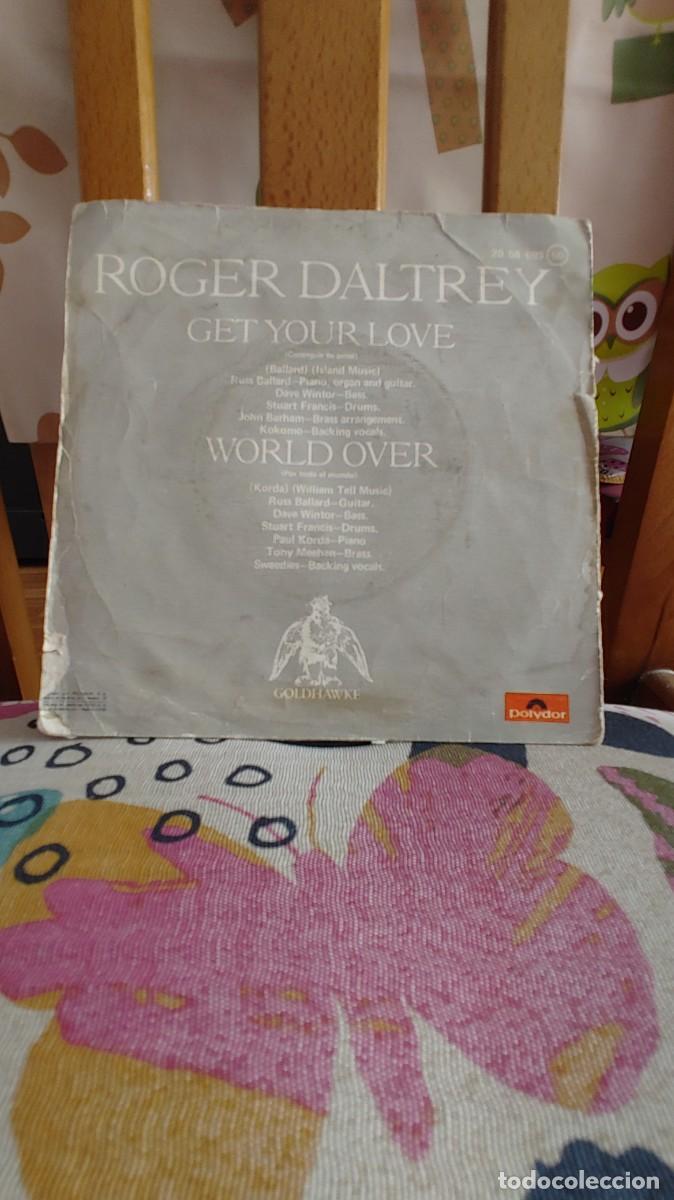 Discos de vinilo: ROGER DALTREY-SINGLE GET YOUR LOVE - Foto 2