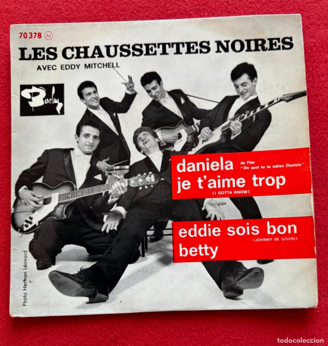 Discos de vinilo: Les Chaussettes noires 45t Daniela EX EX - Foto 1