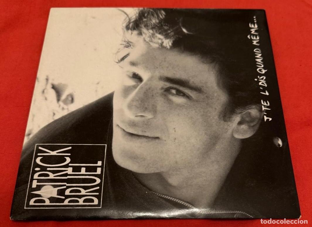 Discos de vinilo: Patrick Bruel 45t J te ldis quand meme EX EX - Foto 1