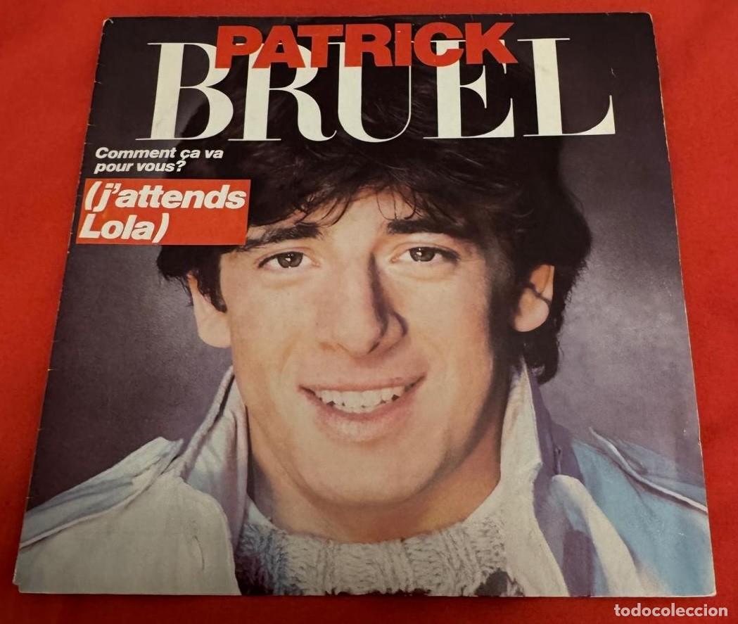 Discos de vinilo: Patrick Bruel 45tJattends lola EX EX - Foto 1
