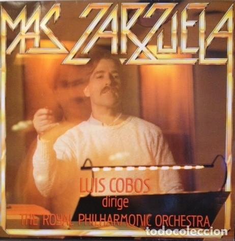 Discos de vinilo: LUIS COBOS &rdquo;M&aacute;s zarzuela&rdquo;&middot; - Foto 1
