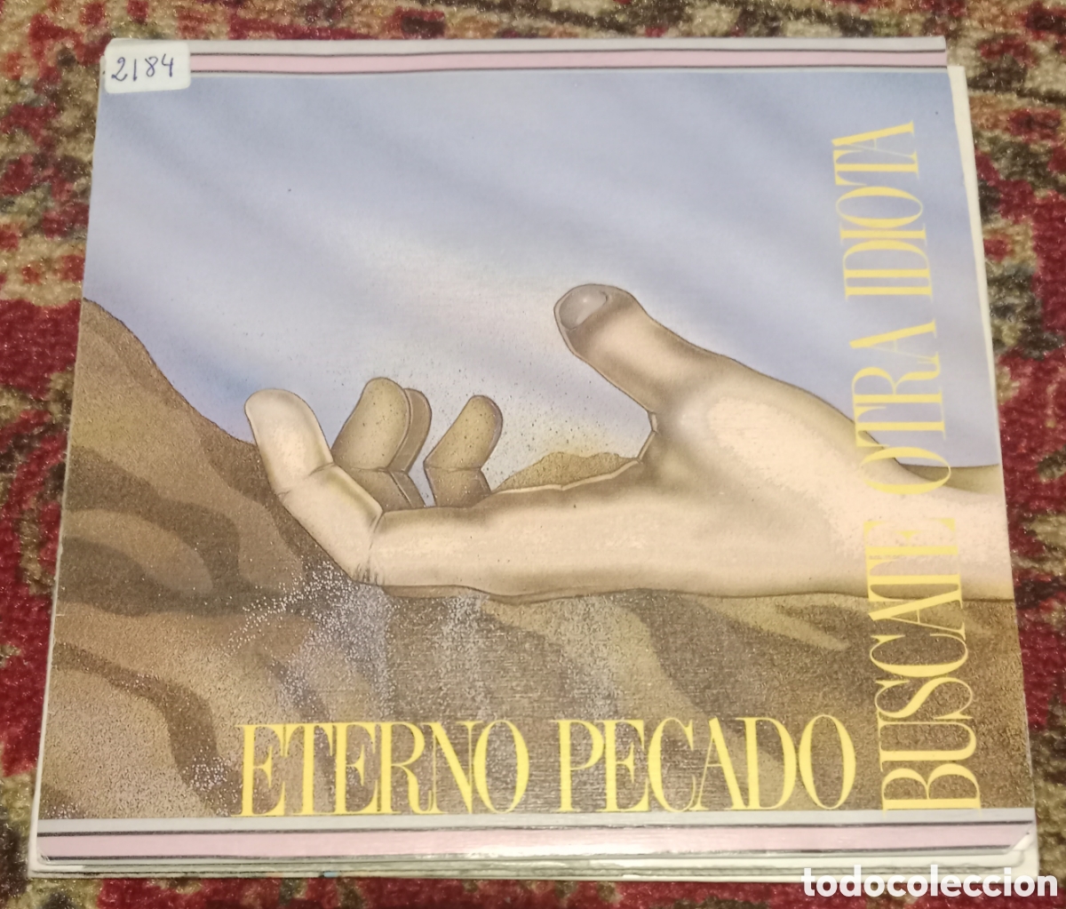 Discos de vinilo: Eterno Pecado - Buscate otra idiota - Foto 1