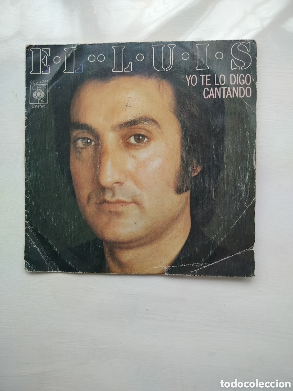 Discos de vinilo: El Luis Single Yo Te Lo Digo Cantando - Foto 1