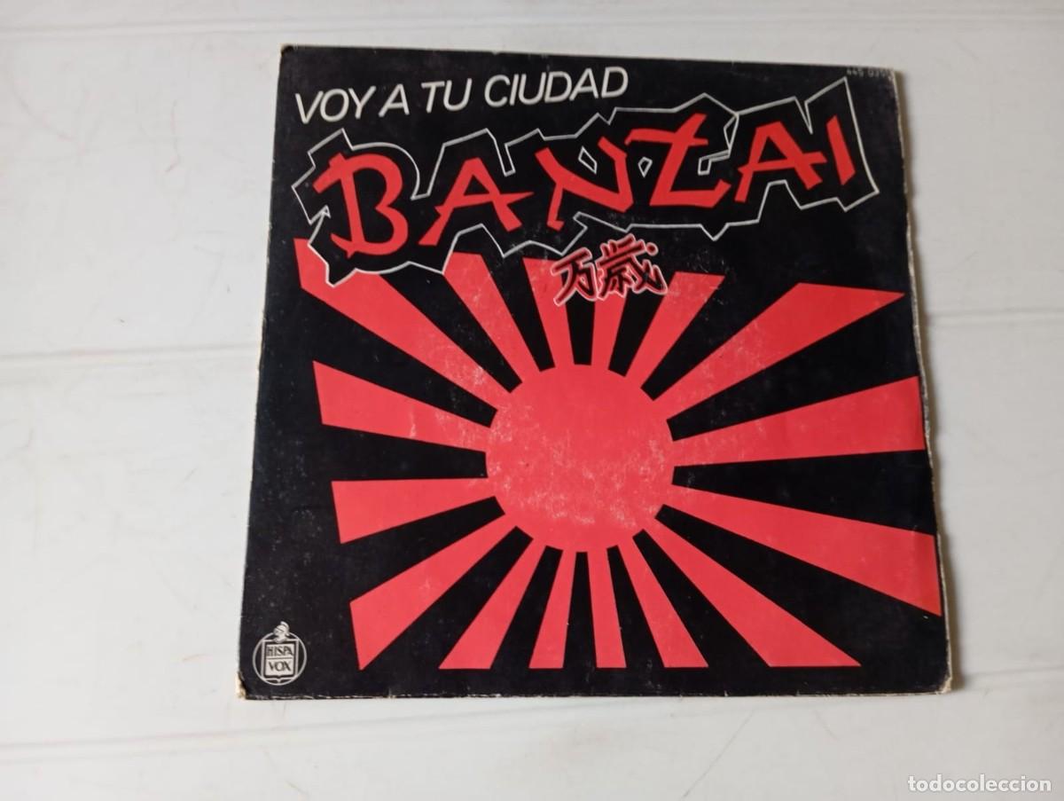 Discos de vinilo: SINGLE BANZAI - VOY A TU CIUDAD - Foto 1