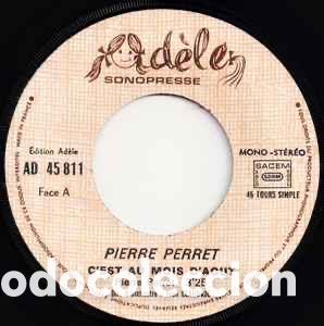 Discos de vinilo: Pierre Perret (2) - Cest Au Mois Daout / Le Lit (7&rdquo;, Single) - Foto 3