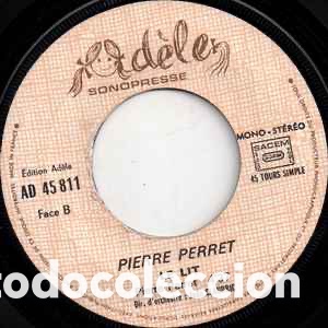 Discos de vinilo: Pierre Perret (2) - Cest Au Mois Daout / Le Lit (7&rdquo;, Single) - Foto 4