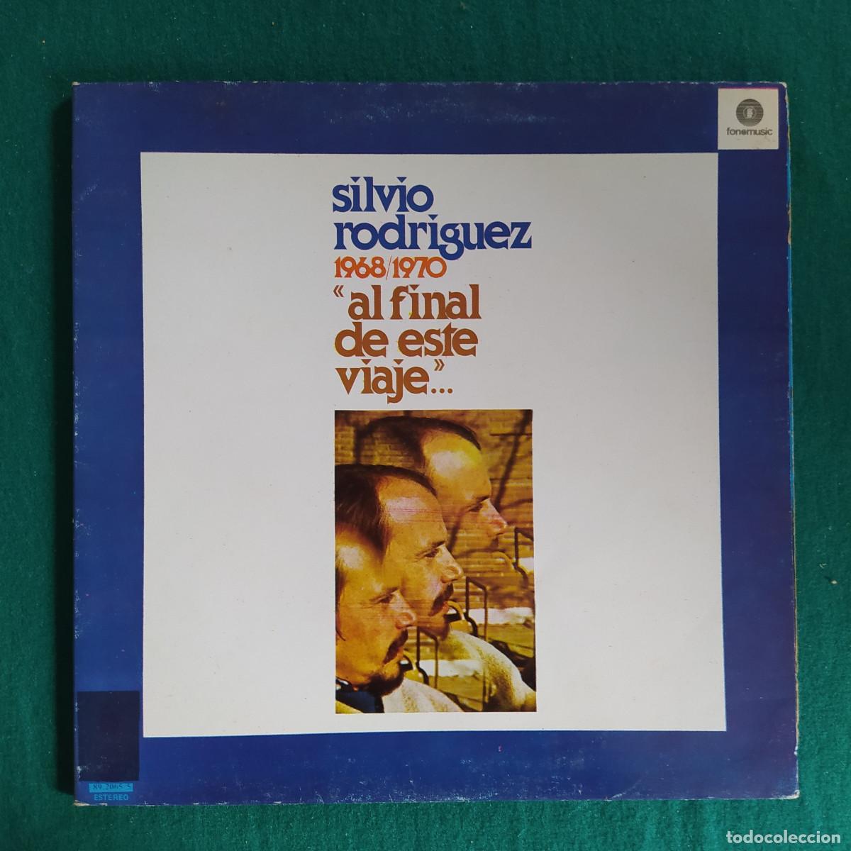 Discos de vinilo: Silvio Rodr&iacute;guez &ndash; Al Final De Este Viaje - Foto 1