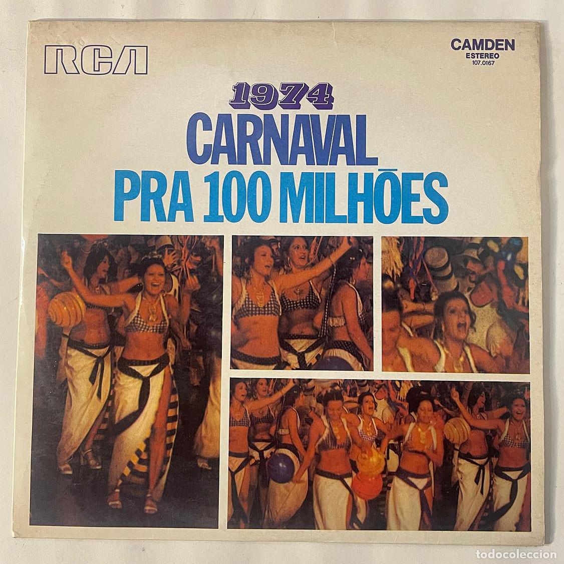 Disques de vinyle: CARNAVAL 1974 / PRA 100 MILHOES (PARA LISTADO VER FOTOS) (LP RCA 1973) BRASIL