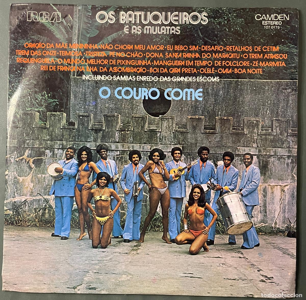 Disques de vinyle: OS BATUQUEIROS E AS MULATAS / O COURO COME (LP RCA 1974) BRASIL