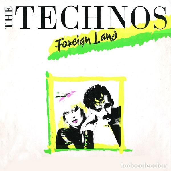 Discos de vinilo: The Technos &lrm;&ndash; Foreign Land - Foto 1