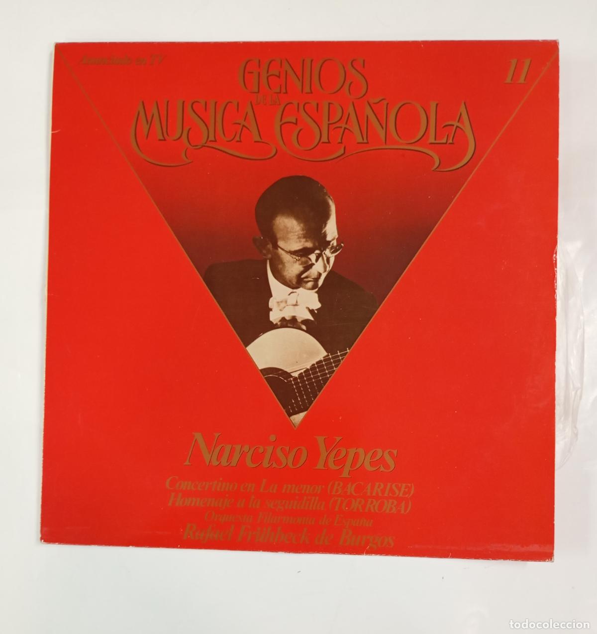 Dischi in vinile: GENIOS DE LA M&Uacute;SICA ESPA&Ntilde;OLA. N&ordm; 11. NARCISO YEPES. TDKDA47