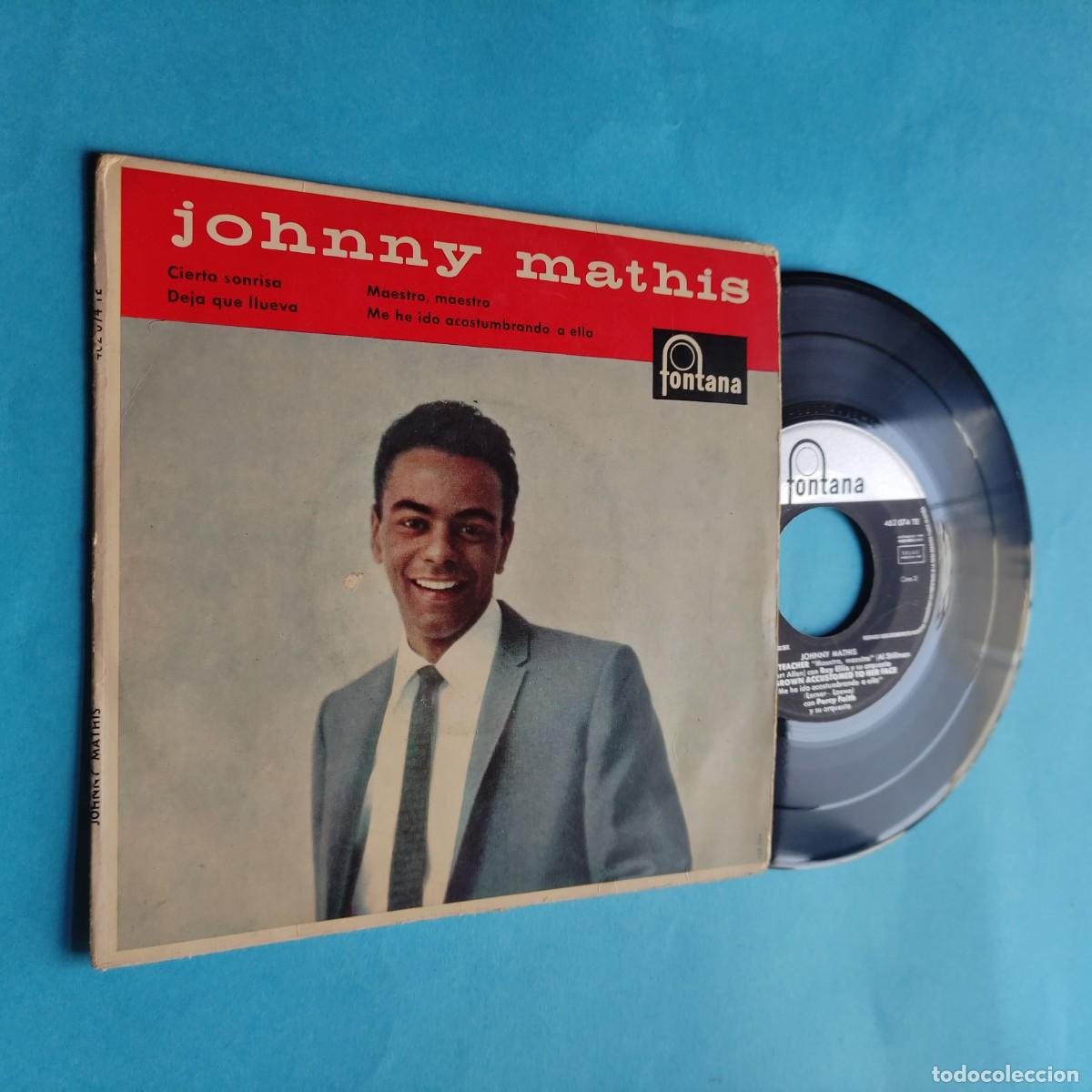Discos de vinilo: Johnny Mathis . Cierta Sonrisa + 3 *EP FONTANA * BUEN ESTADO ** juani