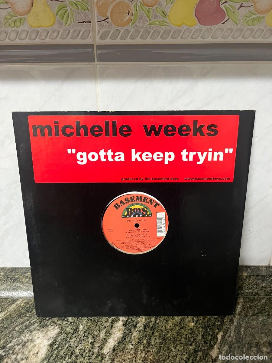 Discos de vinilo: Michelle Weeks Gotta Keep Tryin - Foto 1