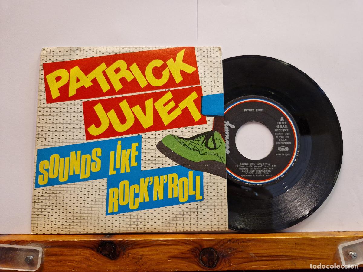 Discos de vinilo: SINGLE. PATRICK JUVET. SOUNS LIKE. ROCKNROLL - Foto 1