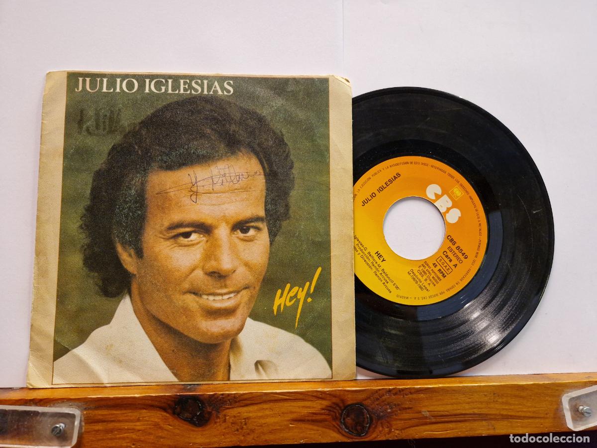 Discos de vinilo: SINGLE. JULIO IGLESIAS. HEY!!!! - Foto 1