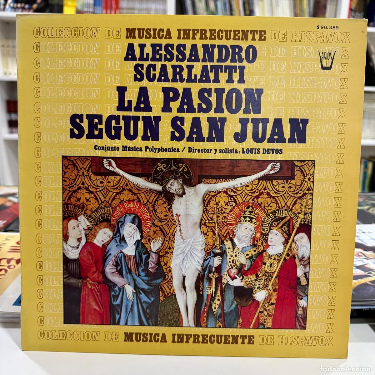 Disques de vinyle: A. Scarlatti - Louis Devos - La Pasi&oacute;n Seg&uacute;n San Juan (LP)