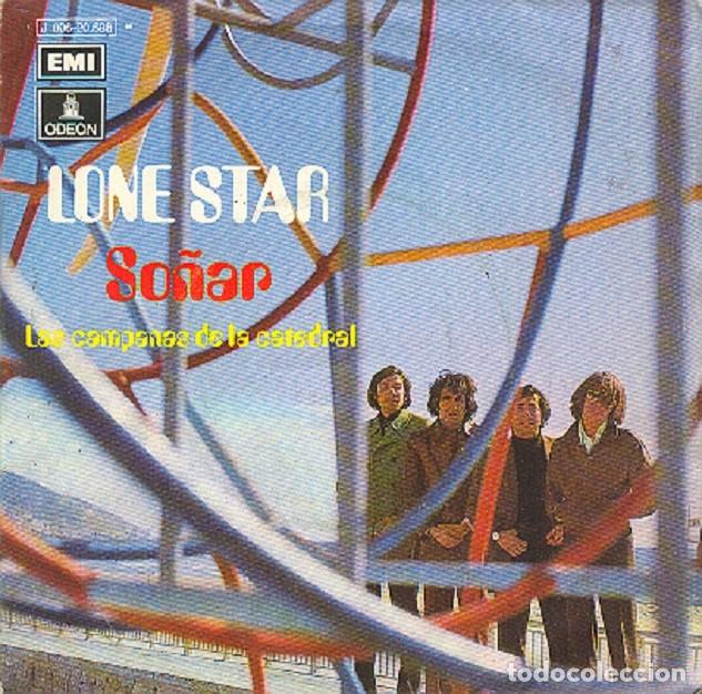 Discos de vinilo: Lone Star &ndash; So&ntilde;ar; Las campanas de la catedral &ndash; ODEON 20.698 &ndash; 1971 - Foto 1