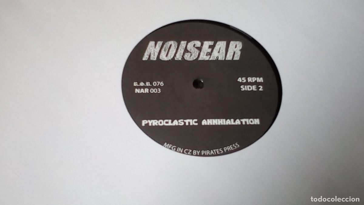 Discos de vinilo: Noisear &lrm;&ndash; Pyroclastic Annhiallation . Grindcore - Foto 3