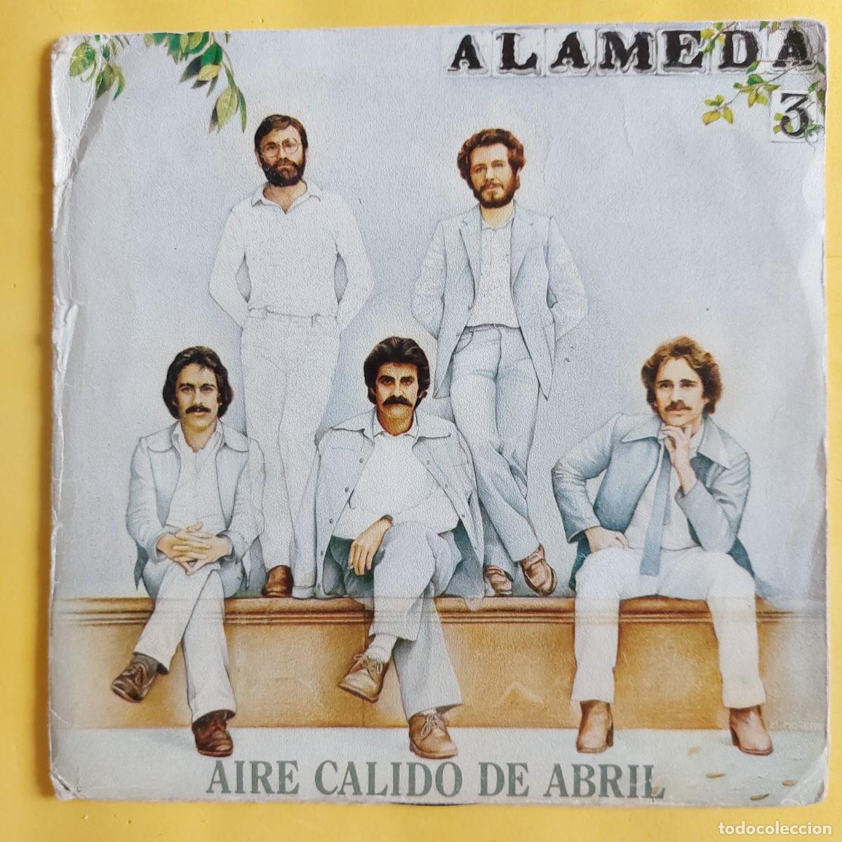 Discos de vinilo: SINGLE * ALAMEDA * AIRE CALIDO DE ABRIL - Foto 1