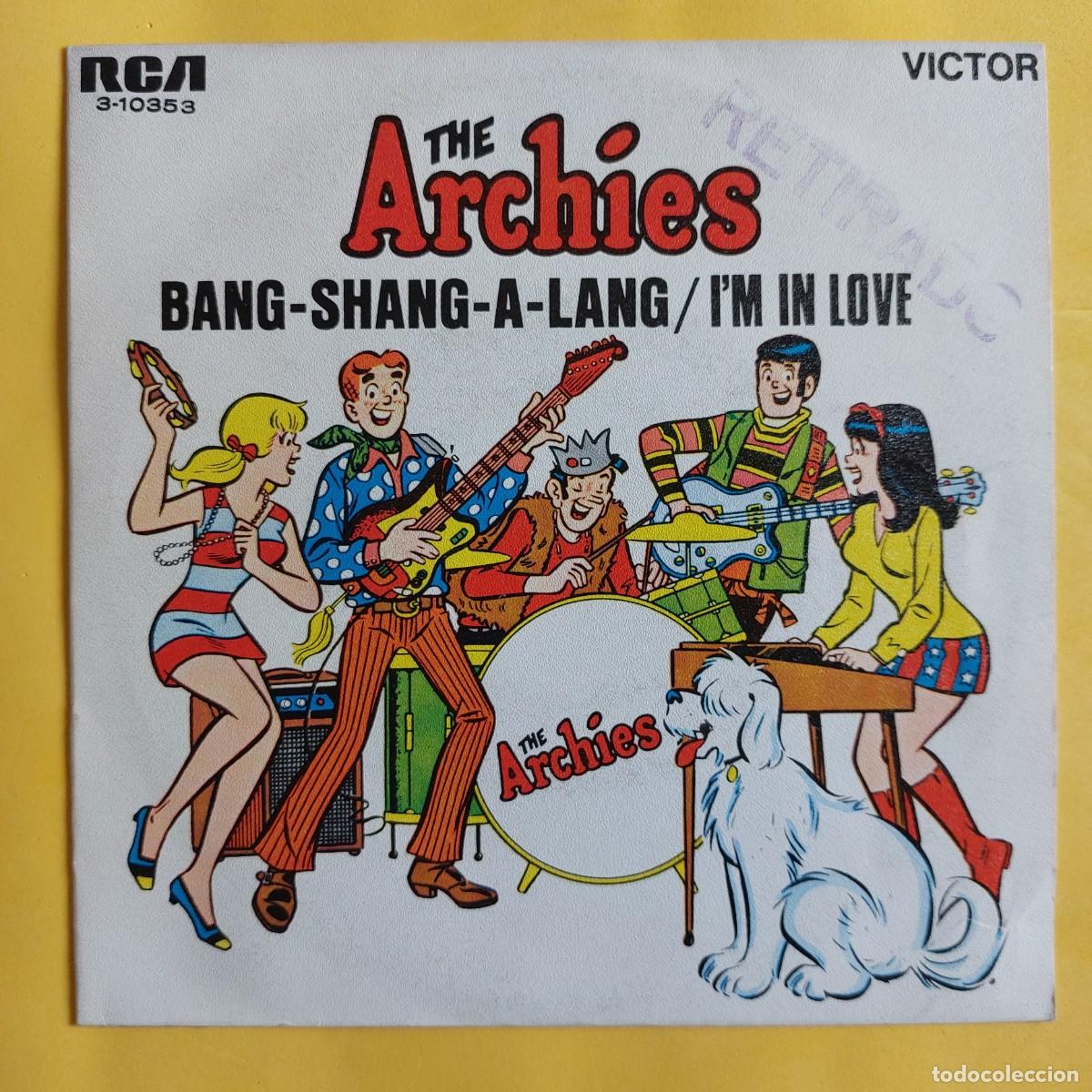 Discos de vinilo: SINGLE * THE ARCHIES * BANG-SHANG-A-LANG - Foto 1