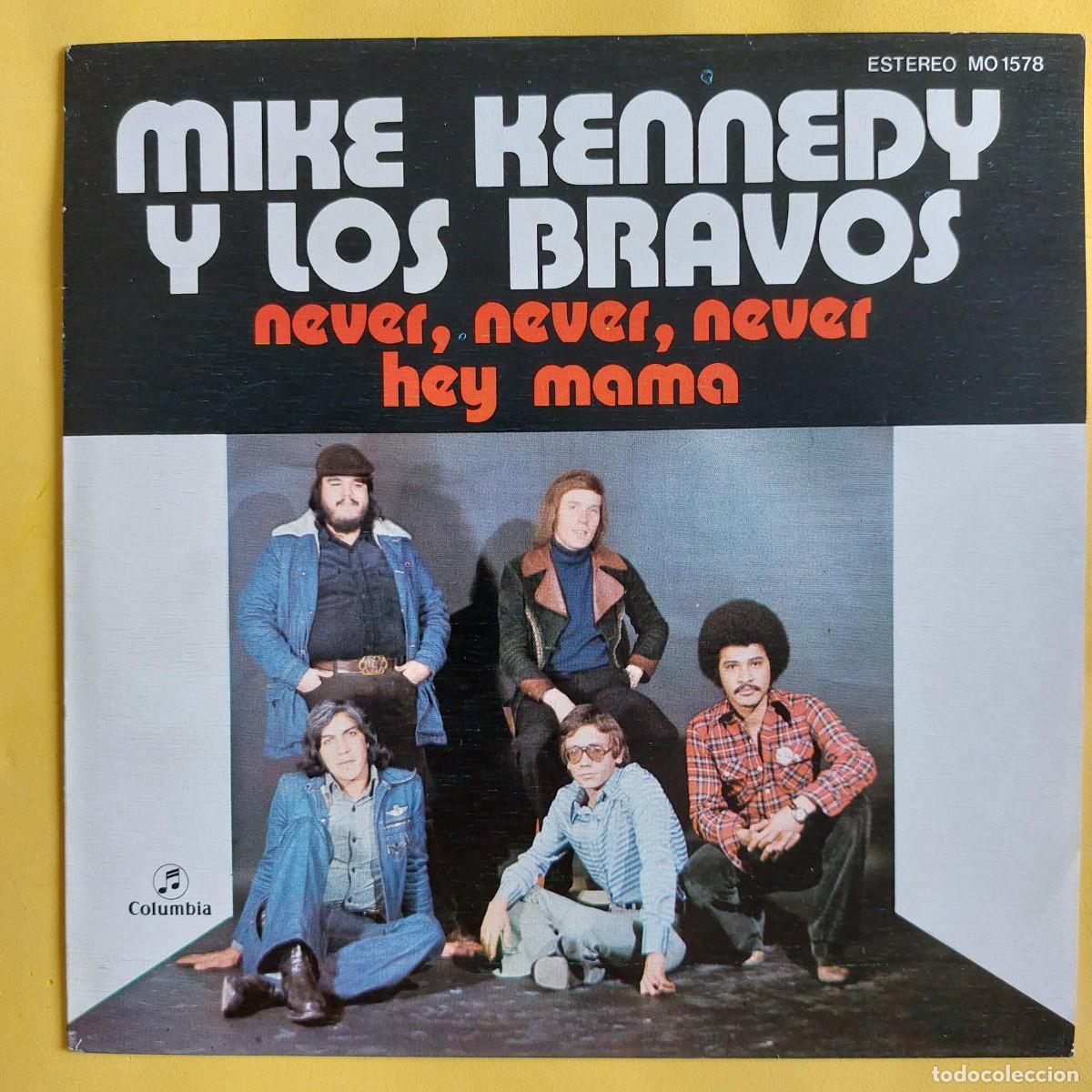 Discos de vinilo: SINGLE * MIKE KENNEDY Y LOS BRAVOS * NEVER, NEVE, NEVER - Foto 1