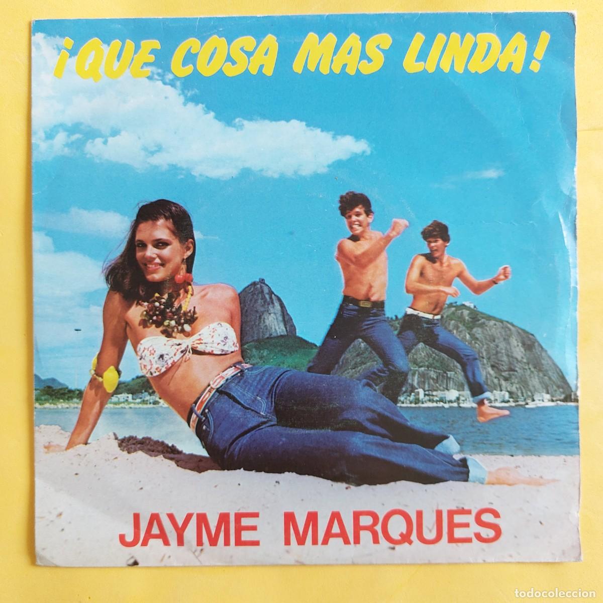 Discos de vinilo: SINGLE * JAYME MARQUES * QUE COSA MAS LINDA - Foto 1