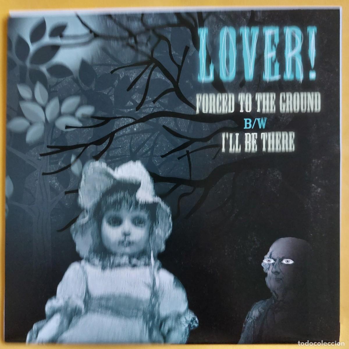 Discos de vinilo: SINGLE * LOVER ! * FORCED TO THE GROUND - Foto 1