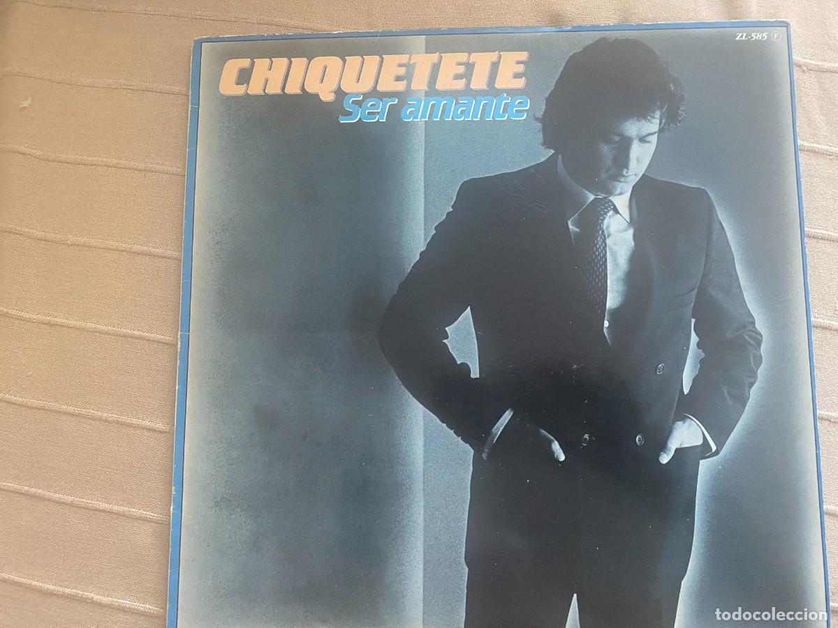 Discos de vinilo: LP CHIQUETETE - SER AMANTE - Foto 1